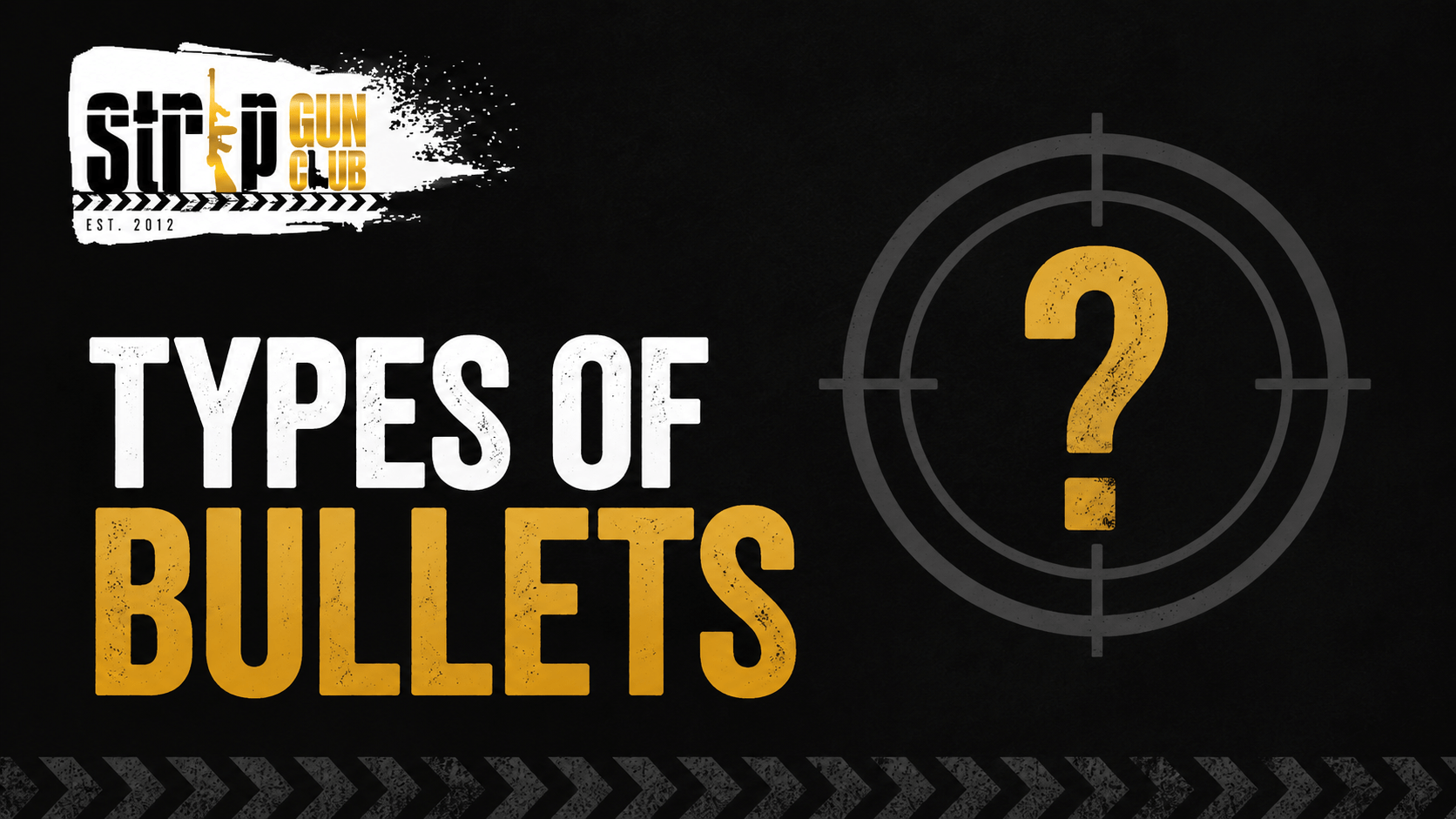 Graphic with text 'Types of Bullets' and target symbol on black background.